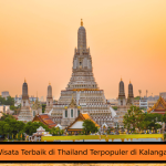 Destinasi Wisata Terbaik di Thailand Terpopuler di Kalangan Turis